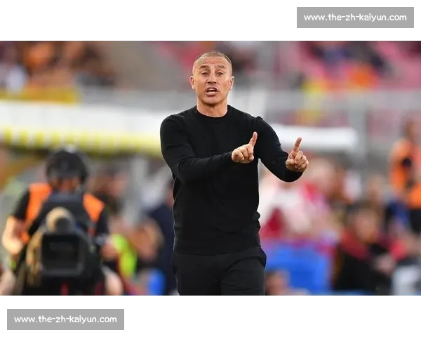 毛遂自荐！52 岁意大利名帅卡纳瓦罗重返国足，曾率恒大亚冠夺冠